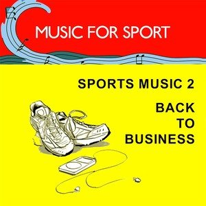 Sports Music 2: Back to Business