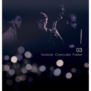 Nubiola / Chenczke / Parker: 03