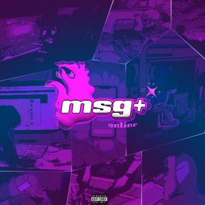 msg+ (Online) (Explicit)