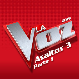 La Voz 2019 - Asaltos 3 (Pt. 1 / En Directo En La Voz / 2019)