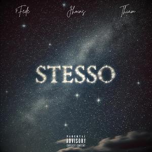 Stesso (Explicit)