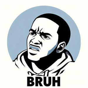 Bruh (feat. Ferdinand von Ballin & joey_jaz) (Explicit)