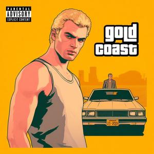 Gold Coast (Explicit)