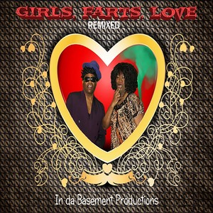 Girls, Farts, Love (Remixed)