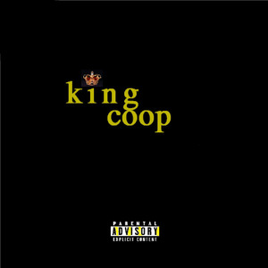 King Coop (Explicit)