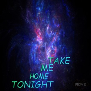 Take Me Home Tonight（moye remix）