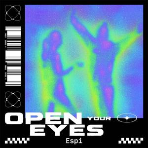 Open Your Eyes