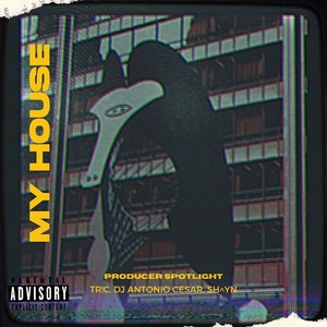 My House (Explicit)