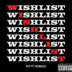 Wishlist (feat. Kobazz) [Explicit]