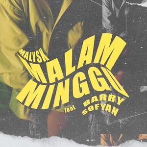 Malam Minggu (feat. Barry Sofyan)