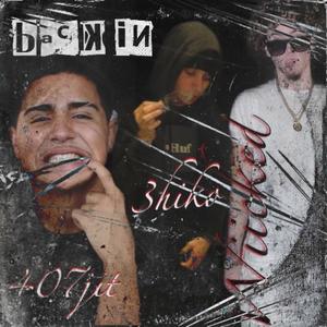 Back in (feat. 3hiko & Wiicked) (Explicit)