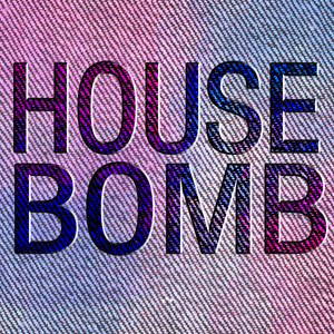 House Bomb