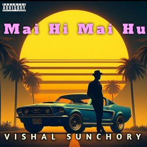 Mai Hi Mai Hu (Special Version)