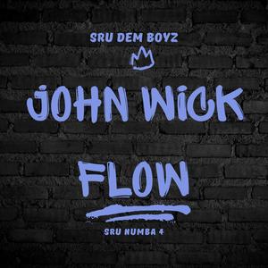 John wick flow (Explicit)