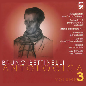 Bruno Bettinelli: Antologica vol.3