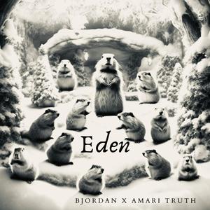 Eden (feat. Amari Truth)
