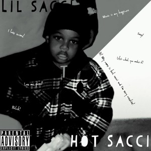 Lil Sacci to Hot Sacci