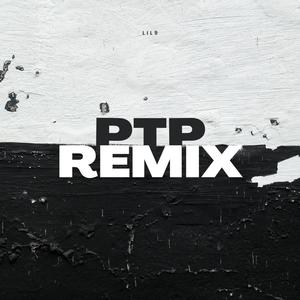 PTP REMIX (Explicit)