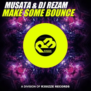 Make Some Bounce (Original Mix)