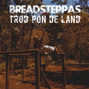 Trod Pon De Land