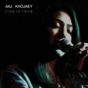 Aaj Khojaey (Rise In Love) (feat. DJ Swami)