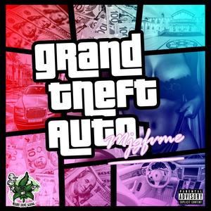 Grand Theft Auto (GTA) (Explicit)