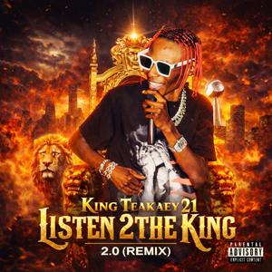 Listen 2 The King 2.0 (feat. King Flow & Thee Guy) (Remix|Explicit)