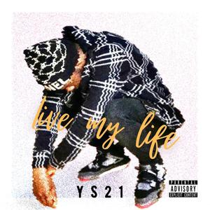 Live my life (Live) [Explicit]