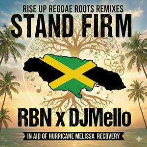 Stand Firm (feat. RBN) (Roots Reggae Version)