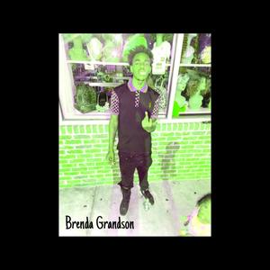 Brenda Grandson (Explicit)