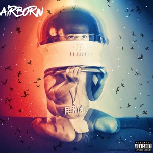 Airborn (Explicit)