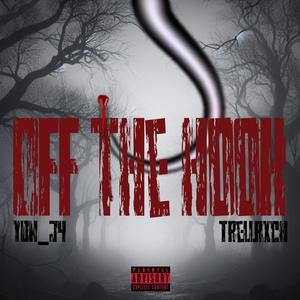 Off The Hook (feat. Trellrxch) (Explicit)