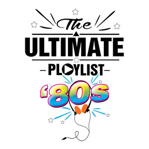 The Ultimate '80s Playlist