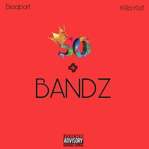 50 Bandz (feat. Killa Kief) [Explicit]