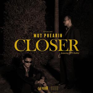 Closer (feat. YCN Rakhie)