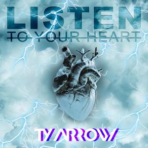 Listen (To Your Heart)