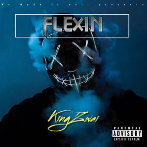 Flexin (Explicit)