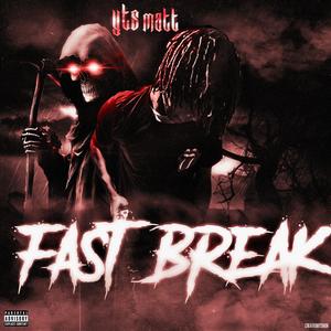 Fast Break (Explicit)