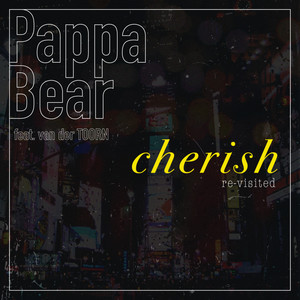 Cherish(Re-Visited)