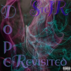 Dope Revisited (Explicit)