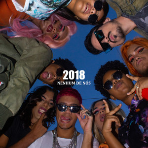 2018(Nenhum de Nós)