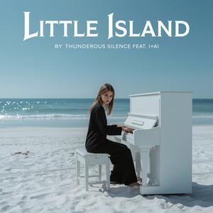 Little Island (feat. I+AI) (Explicit)