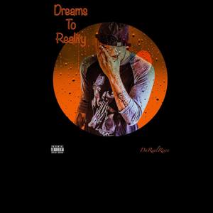 Dreams To Reality - Ep