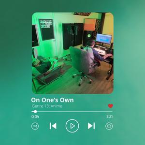 On One's Own