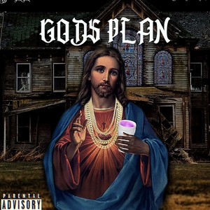 GODS PLAN (feat. RIODAYOUNGAN) [Explicit]