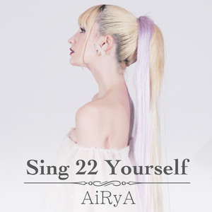 Sing 22 Yourself