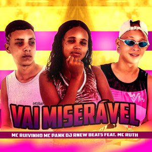 Vai Miserável (feat. Mc Ruth) (Brega Funk) (Explicit)