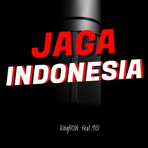 Jaga Indonesia (Explicit)