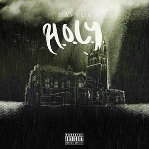 H.O.L.Y. (Explicit)