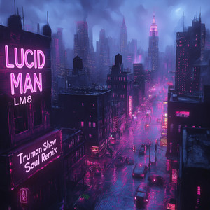 Truman Show Soul Remix